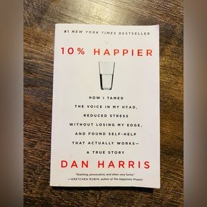 10% Happier by Dan Harris